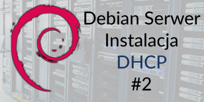DebanSerwer-DHCP